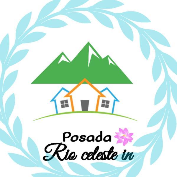Posada Rio Celeste In Bed & Breakfast Ngoại thất bức ảnh